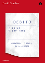 Debito, i primi 5000 anni